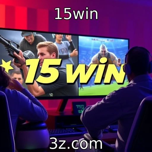 Crescimento das plataformas de streaming de jogos : 15win